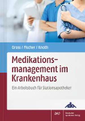 Medikationsmanagement im Krankenhaus de Insa Gross