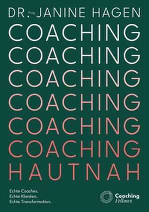 Coaching hautnah de Janine Hagen