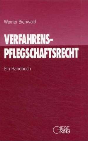 Verfahrenspflegschaftsrecht de Werner Bienwald