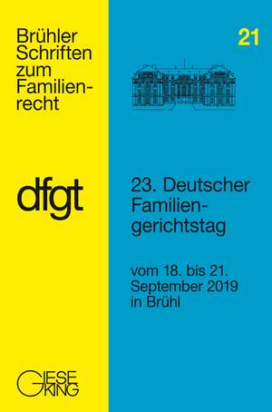 23. Deutscher Familiengerichtstag de Deutscher Familiengerichtstag e. V.