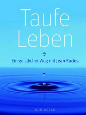 Taufe leben de Jean Eudes