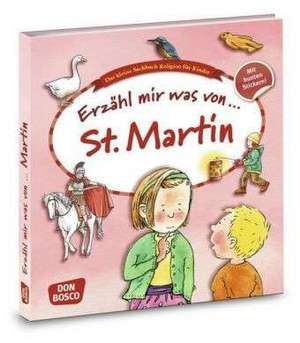 Erzähl mir was von St. Martin de Esther Hebert