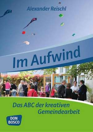 Im Aufwind de Alexander Reischl