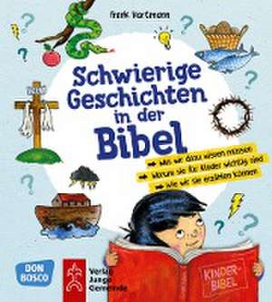 Schwierige Geschichten in der Bibel de Frank Hartmann