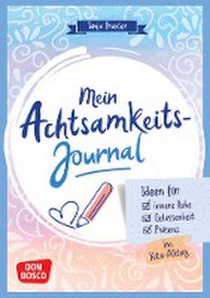 Mein Achtsamkeitsjournal de Tanja Draxler