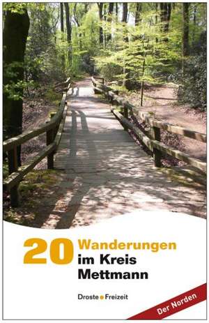 20 Wanderungen im Kreis Mettmann de Kurt Kornblum