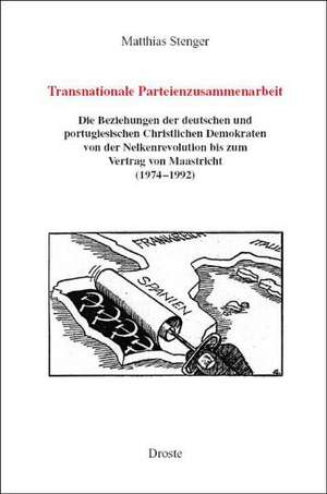 Transnationale Parteienzusammenarbeit de Matthias Stenger