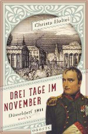 Drei Tage im November de Christa Holtei