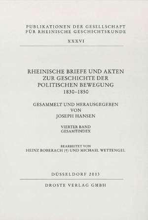 Rheinische Briefe und Akten zur Geschichte der politischen Bewegung 1830-1850 de Joseph Hansen