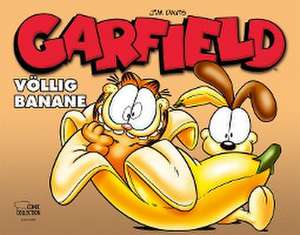 Garfield - Völlig Banane de Jim Davis