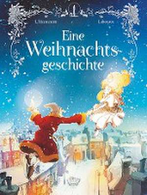 Eine Weihnachtsgeschichte de Charles Dickens