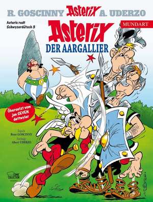 Asterix Mundart Schwyzerdütsch III de René Goscinny