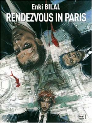 Rendezvous in Paris de Enki Bilal