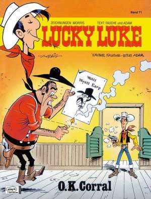 Lucky Luke 71 - O.K. Corral de Xavier Fauche