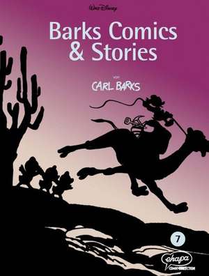 Barks Comics & Stories 07 de Carl Barks