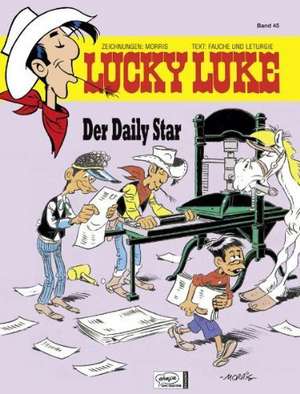 Lucky Luke 45 - Der Daily Star de Morris