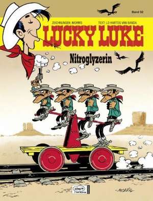 Lucky Luke 52 - Nitroglyzerin de Morris