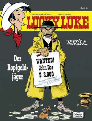 Lucky Luke 43 - Der Kopfgeldjäger de Morris