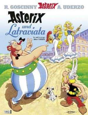 Asterix 31: Asterix und Latraviata de René Goscinny