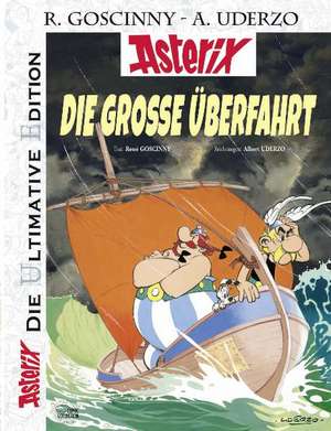 Die ultimative Asterix Edition 22. Die große Überfahrt de René Goscinny