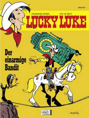 Lucky Luke 33 - Der einarmige Bandit de Morris