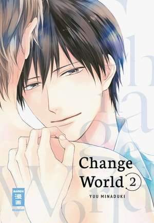 Change World 02 de Yuu Minaduki