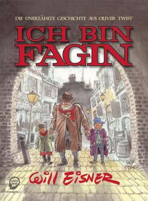 Ich bin Fagin de Will Eisner