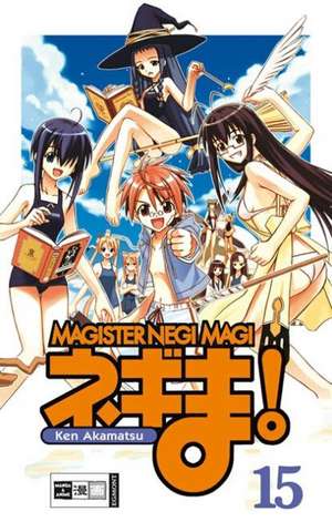 Negima! Magister Negi Magi 15 de Ken Akamatsu