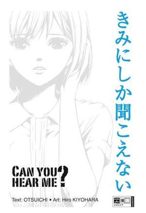 Can you hear me? de Hiro Kiyohara