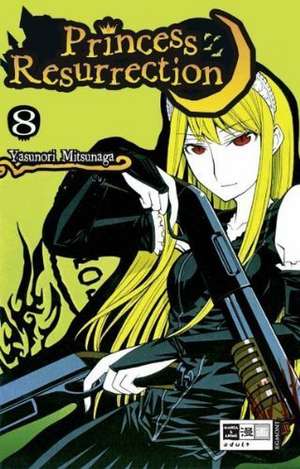 Princess Resurrection 08 de Yasunori Mitsunaga