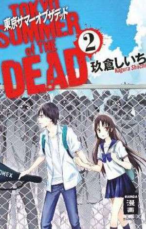 Tokyo Summer of the Dead 02 de Shiichi Kugura