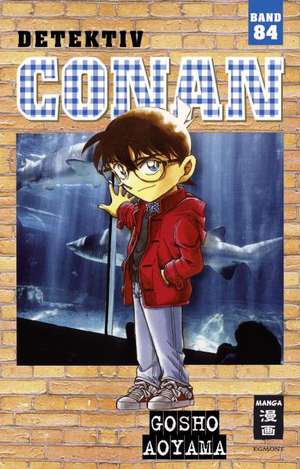 Detektiv Conan 84 de Gosho Aoyama