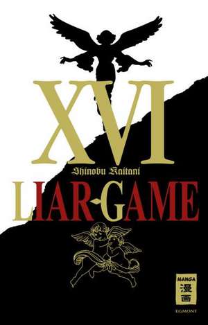 Liar Game 16 de Shinobu Kaitani