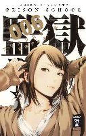 Prison School 06 de Akira Hiramoto