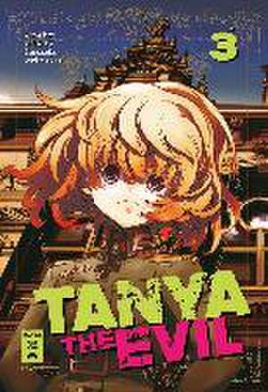 Tanya the Evil 03 de Chika Tojo