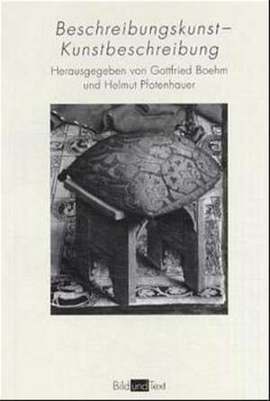 Beschreibungskunst - Kunstbeschreibung de Gottfried Boehm