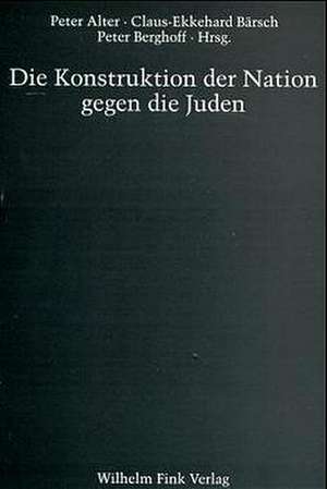 Die Konstruktion der Nation gegen die Juden de Peter Alter