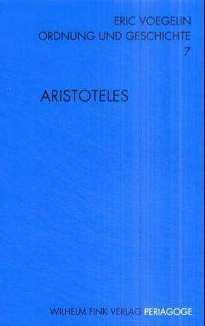 Ordnung und Geschichte / Aristoteles de Eric Voegelin