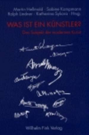 Was ist ein Künstler? de Martin Hellmold