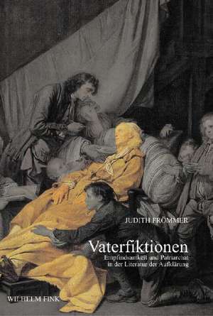 Vaterfiktionen de Judith Frömmer