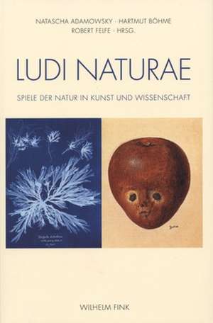 »Ludi naturae« de Natascha Adamowsky