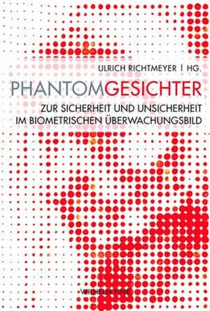 PhantomGesichter de Ulrich Richtmeyer