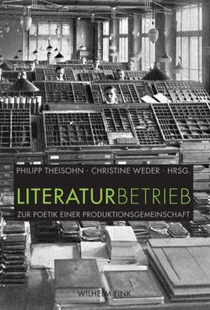 Literaturbetrieb de Philipp Theisohn