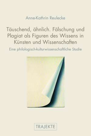 Täuschend, ähnlich. de Anne-Kathrin Reulecke