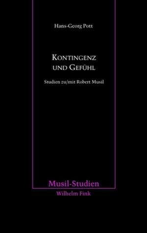 Kontingenz und Gefühl de Hans-Georg Pott