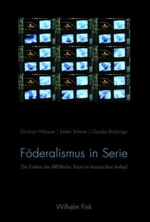 Föderalismus in Serie de Christian Hißnauer