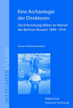 Eine Archäologie der Direktoren de Ioannis Andreas Panteleon