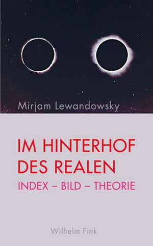 Im Hinterhof des Realen de Mirjam Lewandowsky