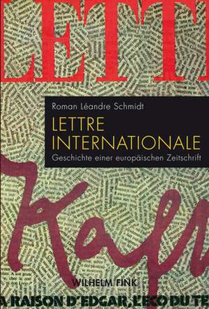 Lettre internationale de Roman Léandre Schmidt