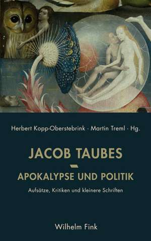 Apokalypse und Politik de Jacob Taubes